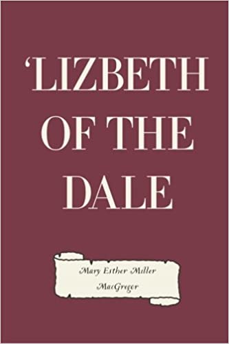 'Lizbeth of the Dale